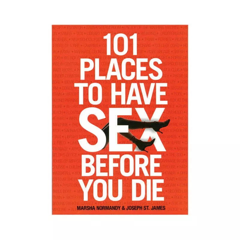 101-places-to-have-sex-before-you-die 101 Places to Have Sex Before You Die
