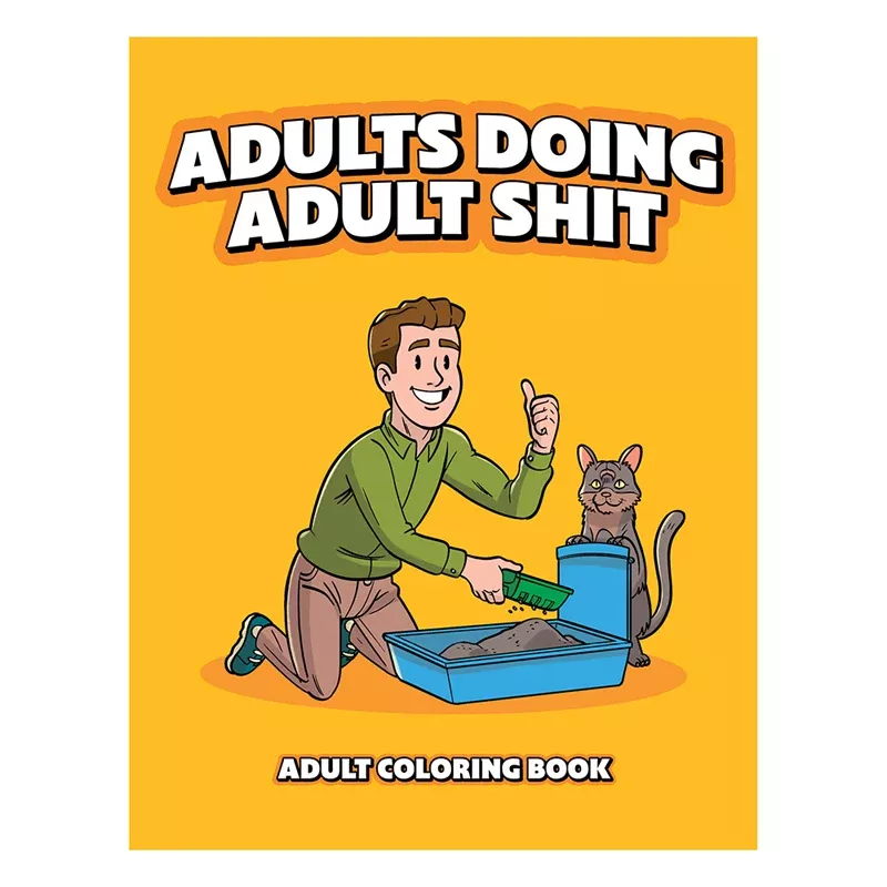 adults-doing-adult-shit-coloring-book Adults Doing Adult Shit Coloring Book
