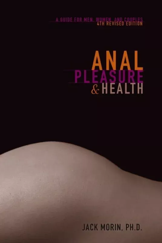 anal-health-pleasure-guide-men-women-couples-morin Anal Health & Pleasure - Guide for Men, Women & Couples / Morin